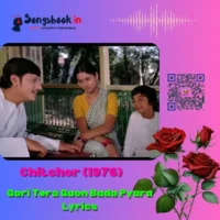 Gori Tera Gaon Bada Pyara Lyrics from Chitchor 1976