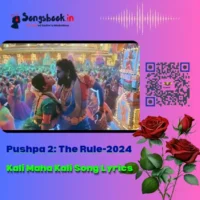 Kali Maa Maha Kali Song Lyrics from Pushpa 2 The Rule-2024